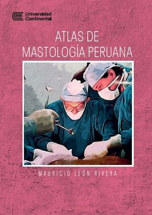 ATLAS DE MASTOLOGIA PERUANA