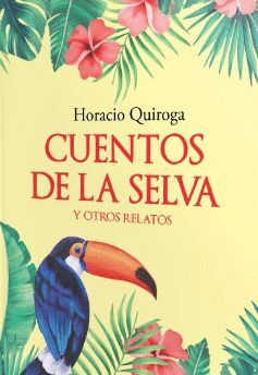 CUENTOS DE LA SELVA