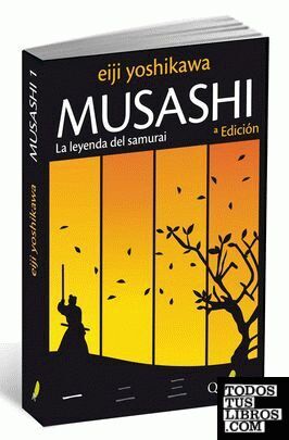 MUSASHI 1. LA LEYENDA DEL SAMURAI