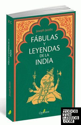 FÁBULAS Y LEYENDAS DE LA INDIA