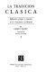 LA TRADICIÓN CLÁSICA : INFLUENCIAS GRIEGAS Y ROMANAS EN LA LITERATURA OCCIDENTAL
