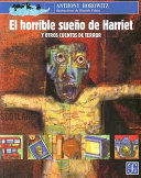 EL HORRIBLE SUEÑO DE HARRIET Y OTROS