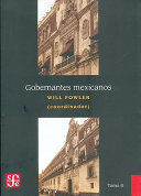 GOBERNANTES MEXICANOS T. II