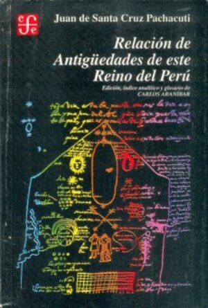 «RELACIÓN DE ANTIGÜEDADES DE ESTE REINO DEL PERÚ» (1995)