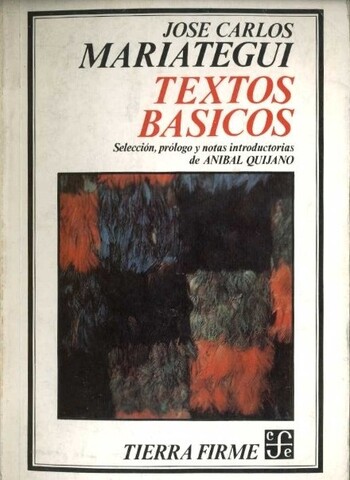 «TEXTOS BÁSICOS» DE JOSÉ CARLOS MARIÁTEGUI(1991)