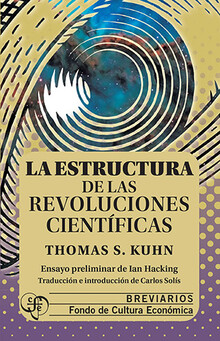 LA ESTRUCTURA DE LAS REVOLUCIONES CIENTIFICAS