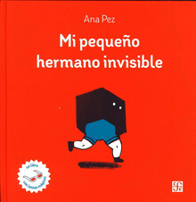 MI PEQUEÑO HERMANO INVISIBLE