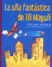 LA SILLA FANTASTICA DE TIA MAGUILI