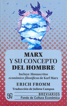 MARX Y SU CONCEPTO DEL HOMBRE